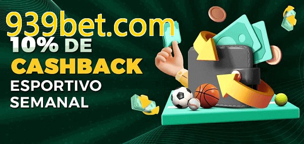 10% de bônus de cashback na 939bet.com